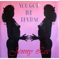 Jenny Lee – You Got The Rhythm (BOMBAZO¡)