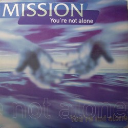 Mission - You Are Not Alone (2 MANO,TEMAZO MUY BUSCADO¡¡)