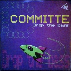 Committe - Drop The Bass (EDIC. FRANCESA.DISCO NUEVO¡)