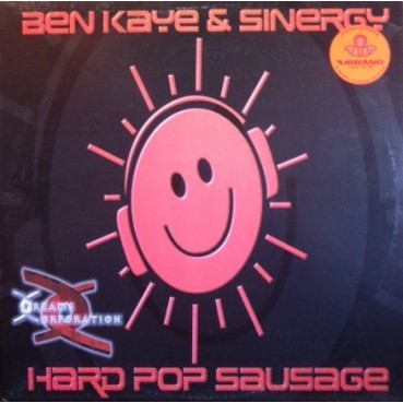 Ben Kaye & Synergy – Hard Pop Sausage (SELLO DREAMS)