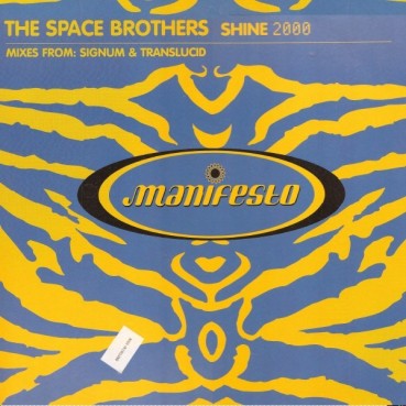The Space Brothers, The – Shine 2000 (Remixes Signum) 