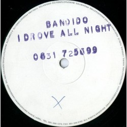 Bandido – I Drove All Night 