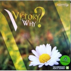 Victory  – Why (RADICAL RECORDS)