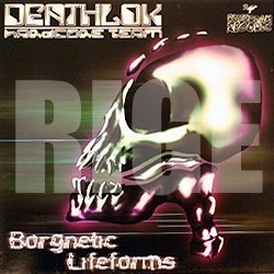 Deathlok Hardcore Team – Borgnetic Lifeforms 