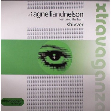 Agnelli And Nelson Featuring The Burn – Shivver