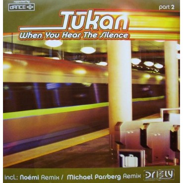 Tukan – When You Hear The Silence (Part 2 REMIX NOEMI¡¡)) 