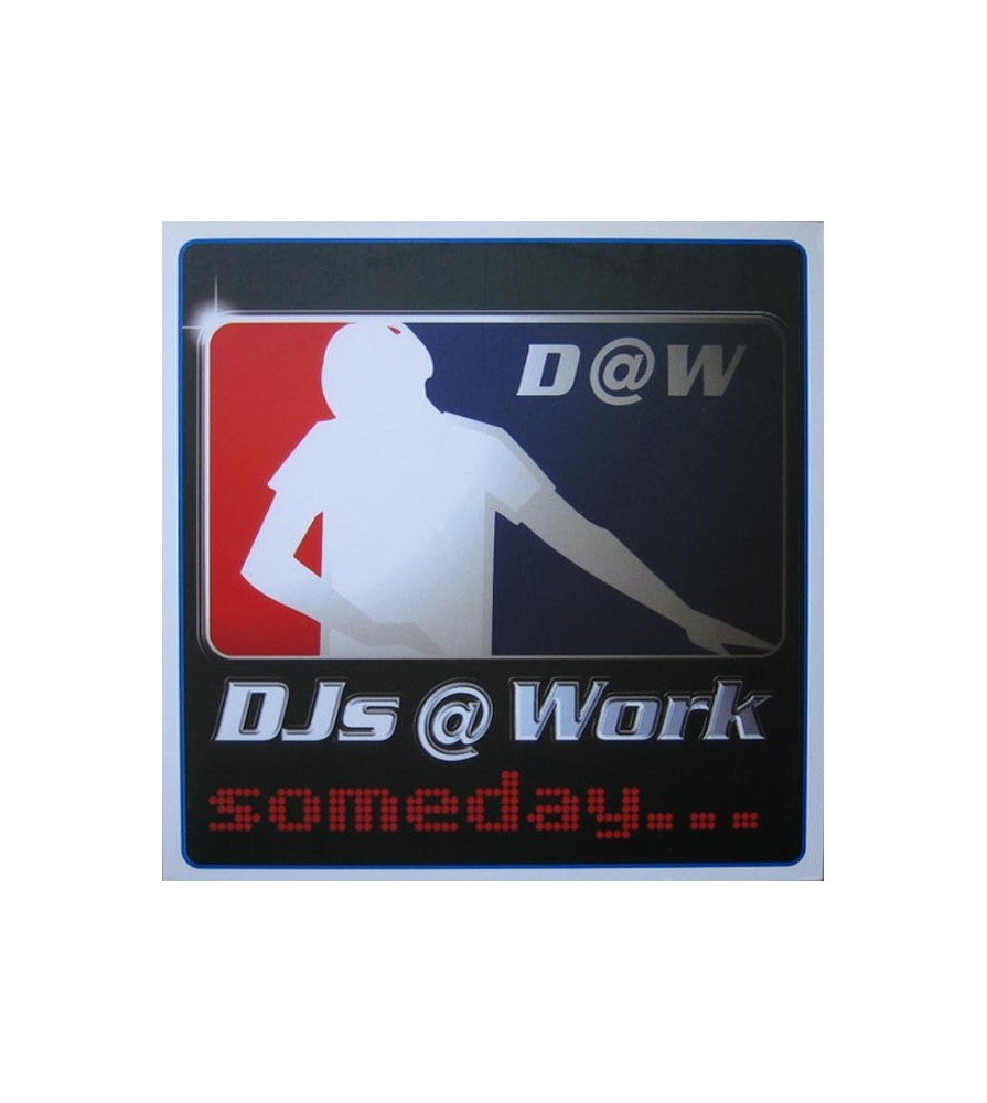 DJs @ Work – Someday