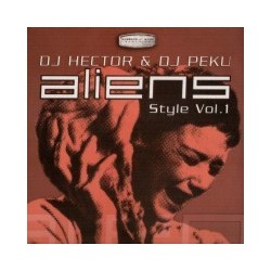 DJ Hector & DJ Peku – Aliens Style Vol. 1 
