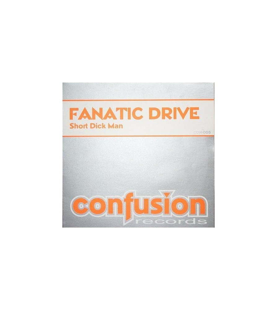 Fanatic Drive – Short Dick Man