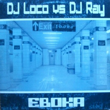 DJ Loco vs. DJ Ray – Eboka DJ Loco vs. DJ Ray – Eboka