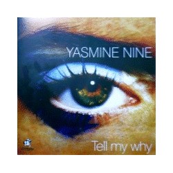 Yasmine Nine – Tel My Why 