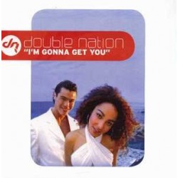 Double Nation – I'm Gonna Get You (INCLUYE REMIX DJ ZANY¡)