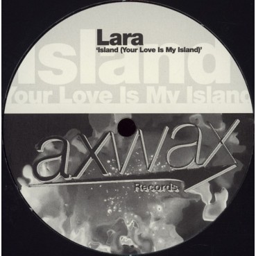 Lara  – Island (Your Love Is My Island)