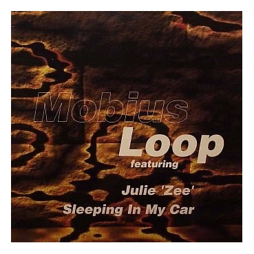 Mobius Loop – Sleeping In My Car 