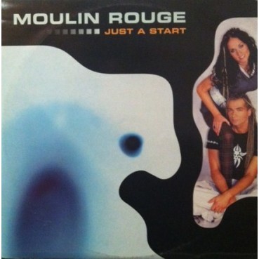 Moulin Rouge – Just A Start 