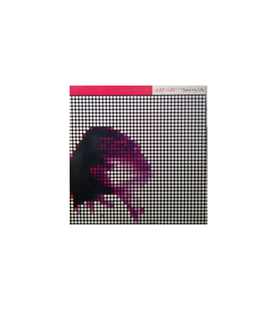 Just Luis – Save My Life 