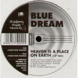 Blue Dream – Heaven Is A Place On Earth 