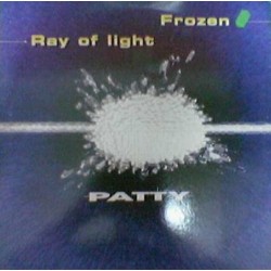 Patty – Ray Of Light / Frozen