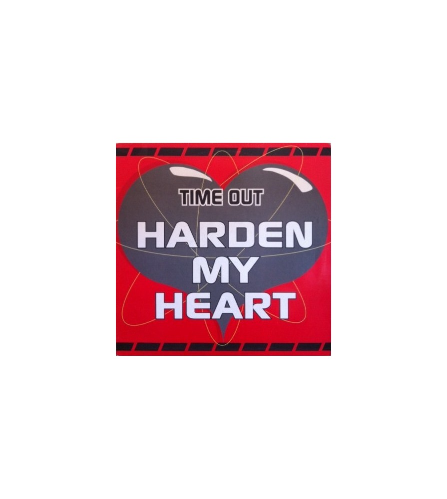 Time Out  – Harden My Heart