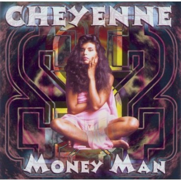 Cheyenne – Money Man 