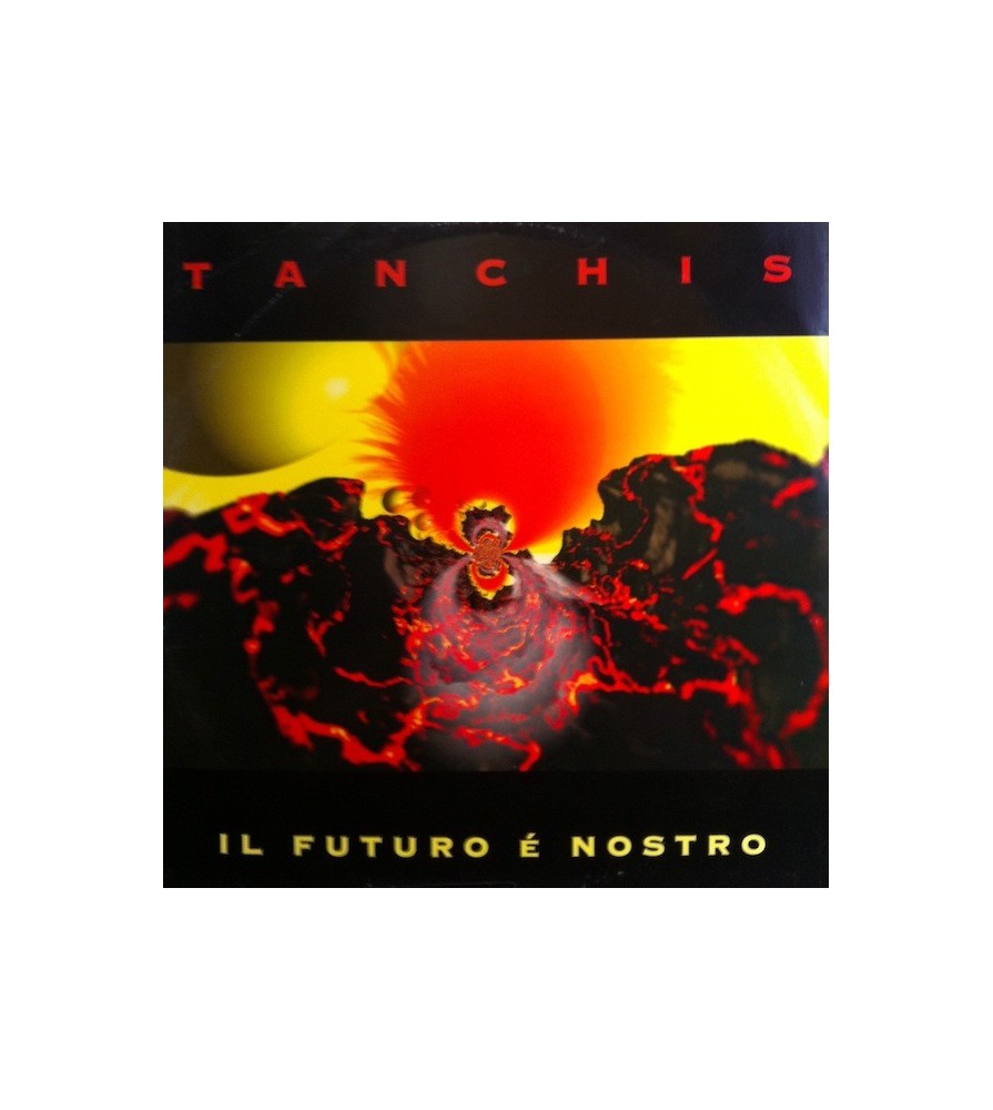 Tanchis – Il Futuro É Nostro 