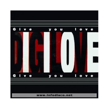 DiGiLove – Give You Love 