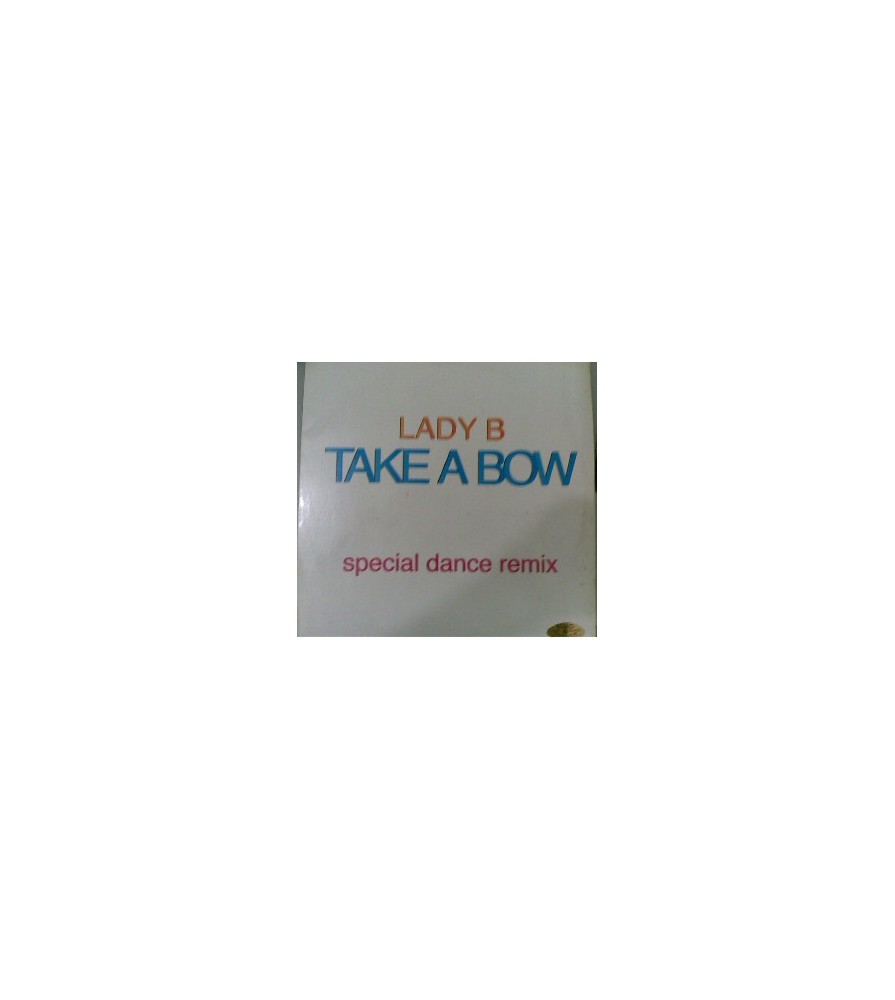 Lady B  – Take A Bow (Special Dance Remix) 