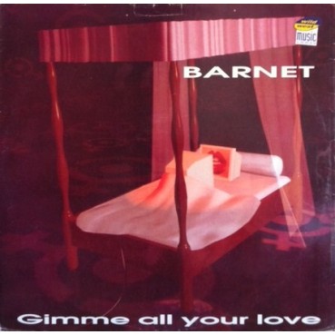 Barnet – Gimme All Your Love (SELLO CLOWN)