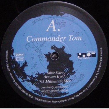 Commander Tom – Are Am Eye (95 Millenium Mix) 