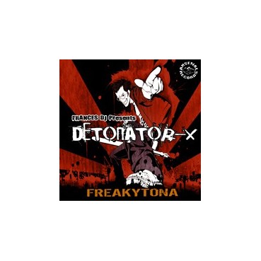 Frances DJ – Detonator X 