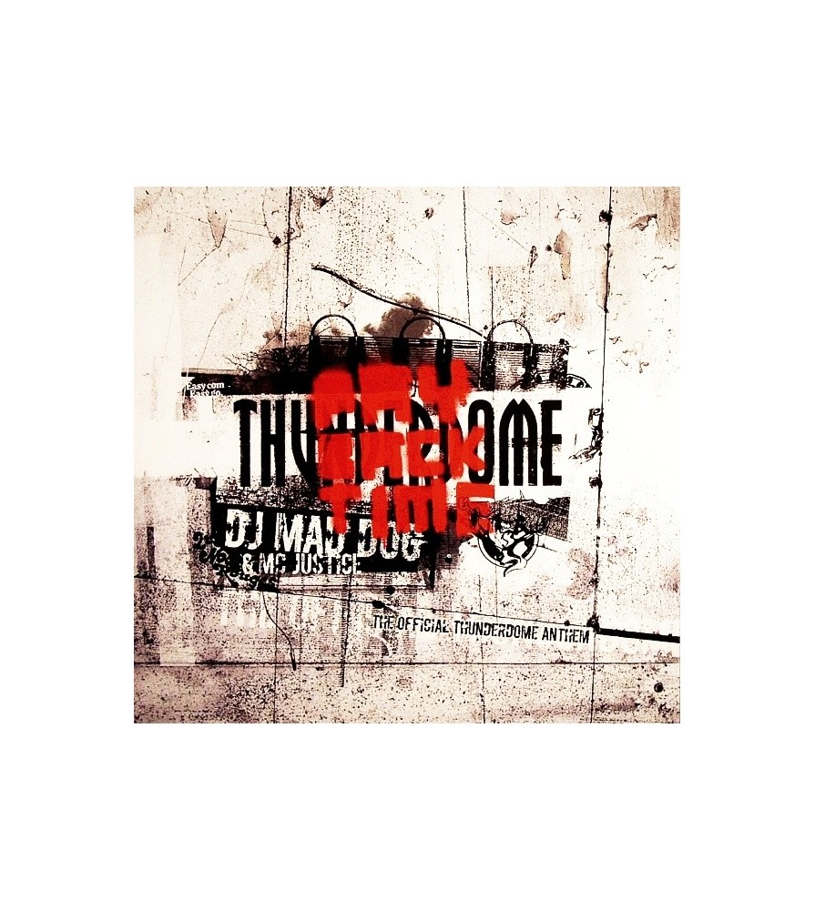 DJ Mad Dog & MC Justice – Payback Time (The Official Thunderdome Anthem) 