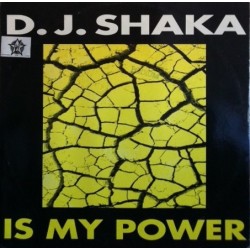 DJ Shaka – Is My Power 