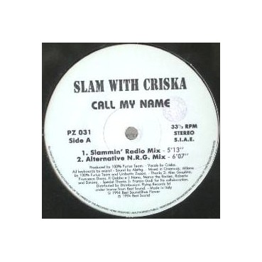 Slam With Criska – Call My Name (JOYA¡¡ BUSCADISIMO¡¡) Slam With Criska – Call My Name (JOYA¡¡ BUSCADISIMO¡¡)