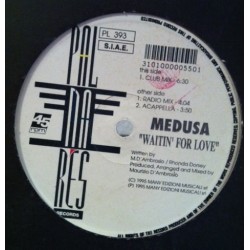 Medusa  ‎– Waitin' For Love 