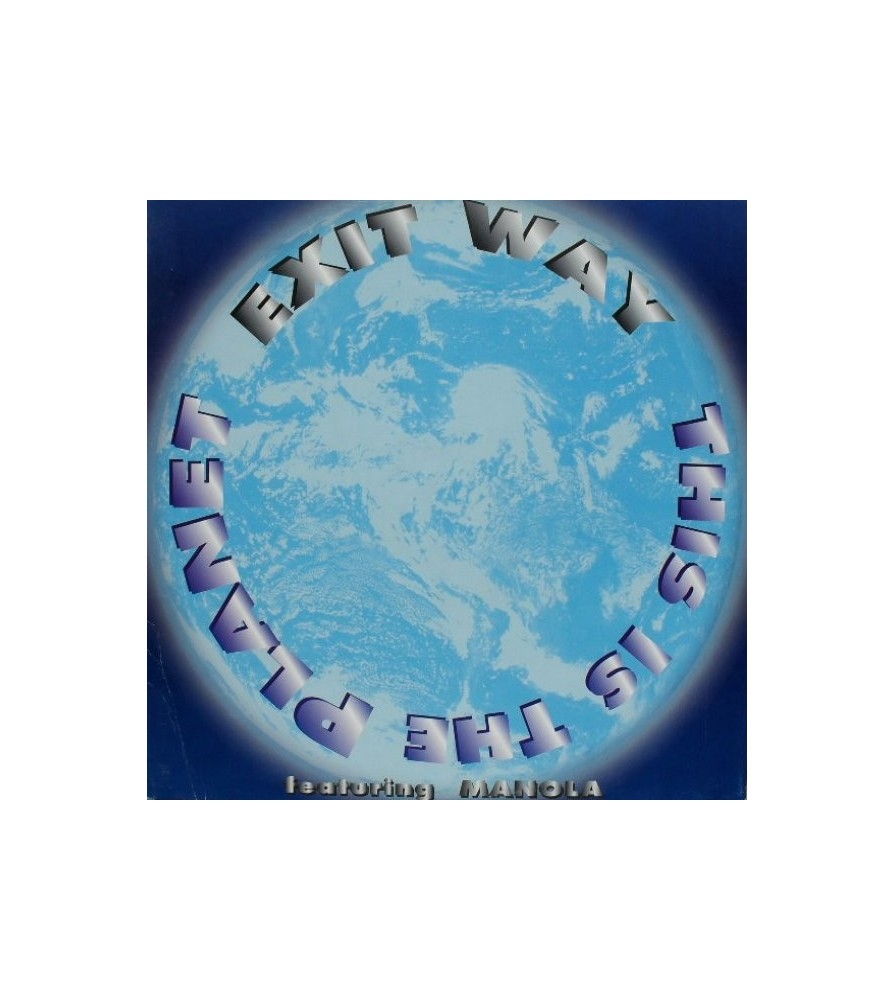 Exit Way ‎– This Is The Planet 