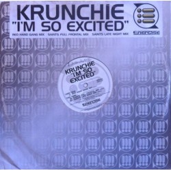 Krunchie ‎– I'm So Excited 