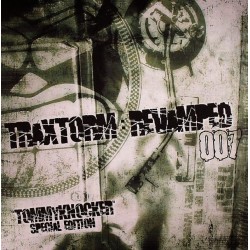 Tommyknocker ‎– Traxtorm Revamped 007 - Tommyknocker Special Edition 