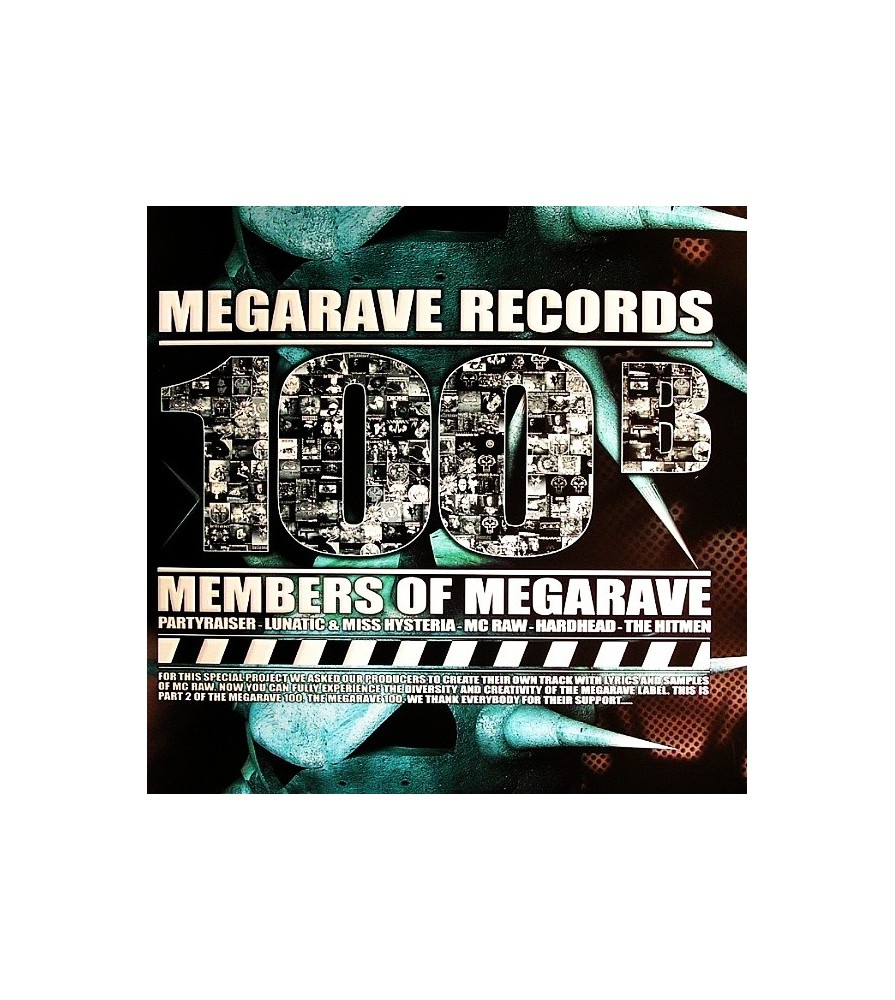 Members Of Megarave - Megarave 100 B