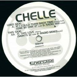 Chelle ‎– If I Could Turn Back Time / Is This Love
