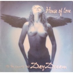 House Of Love ‎– (To The Land Of The) Day Dream 