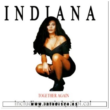 Indiana - Together Again(PARA EMOCIONARSE¡¡)