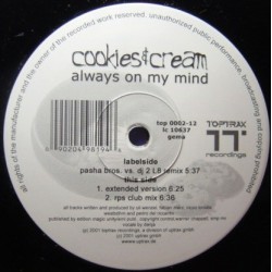 Cookies & Cream ‎– Always On My Mind 