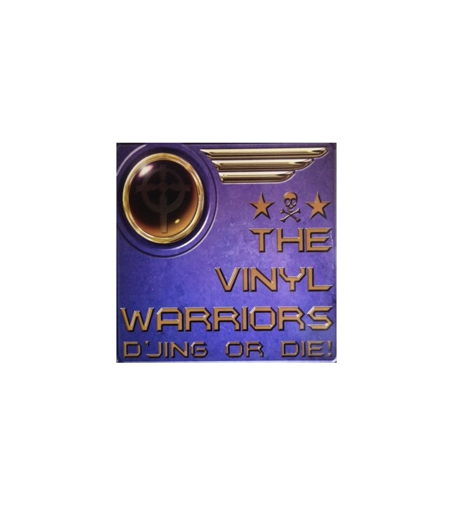 The  Vinyl Warriors- D'jing Or Die (TEMAZO MAKINA¡¡)