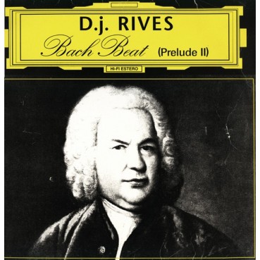 DJ Rives – Bach Beat (Prelude II) (BOMBAZO¡¡¡)