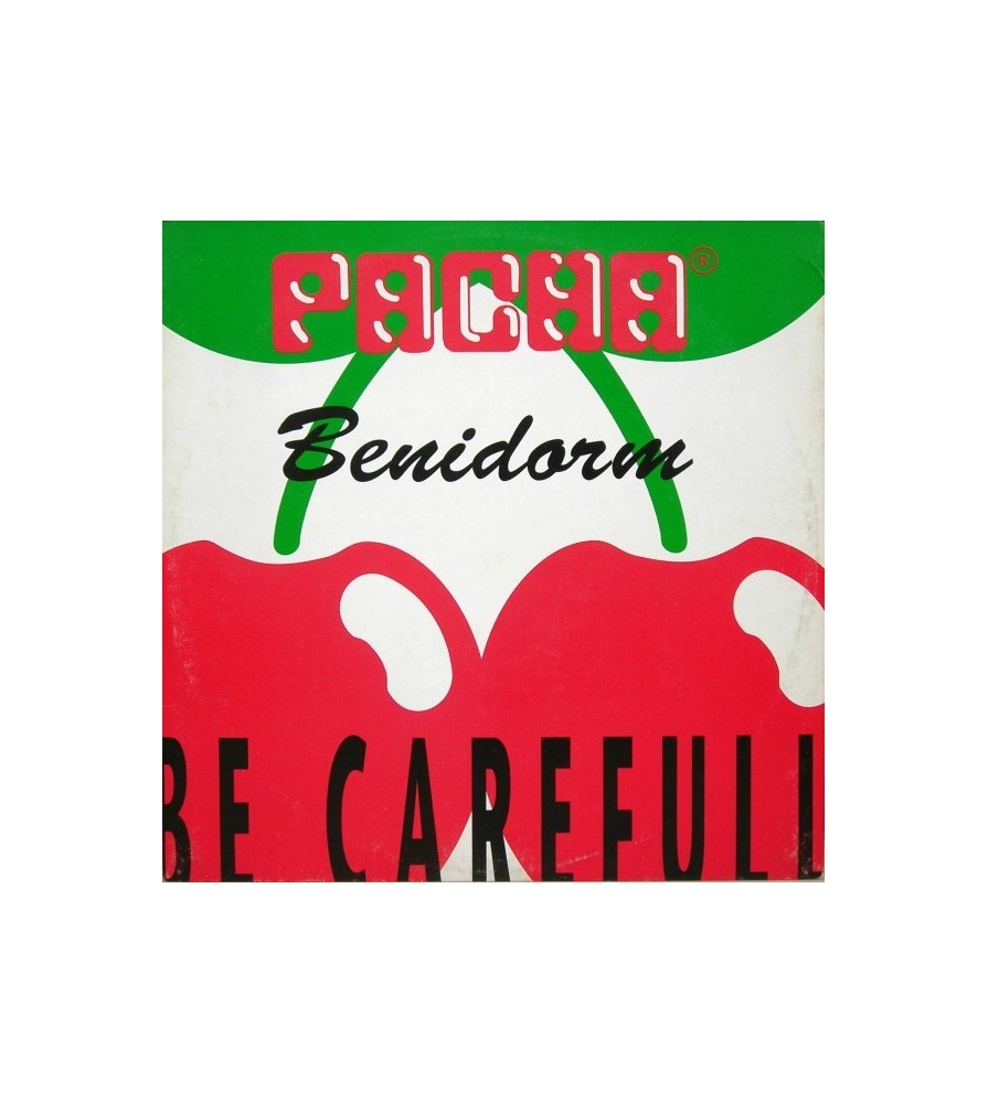 Pacha Benidorm ‎– Be Carefull 