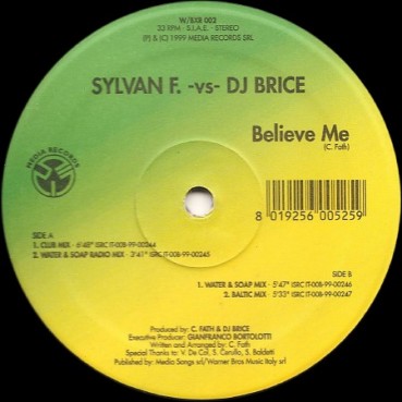 Sylvan F. -vs- DJ Brice - Believe Me (ITALIANO)