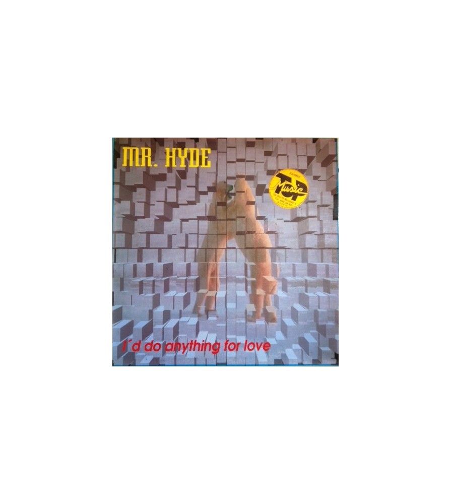 Mr. Hyde ‎– I Do Anything For Love / Not Enough Time To Say I Love You 