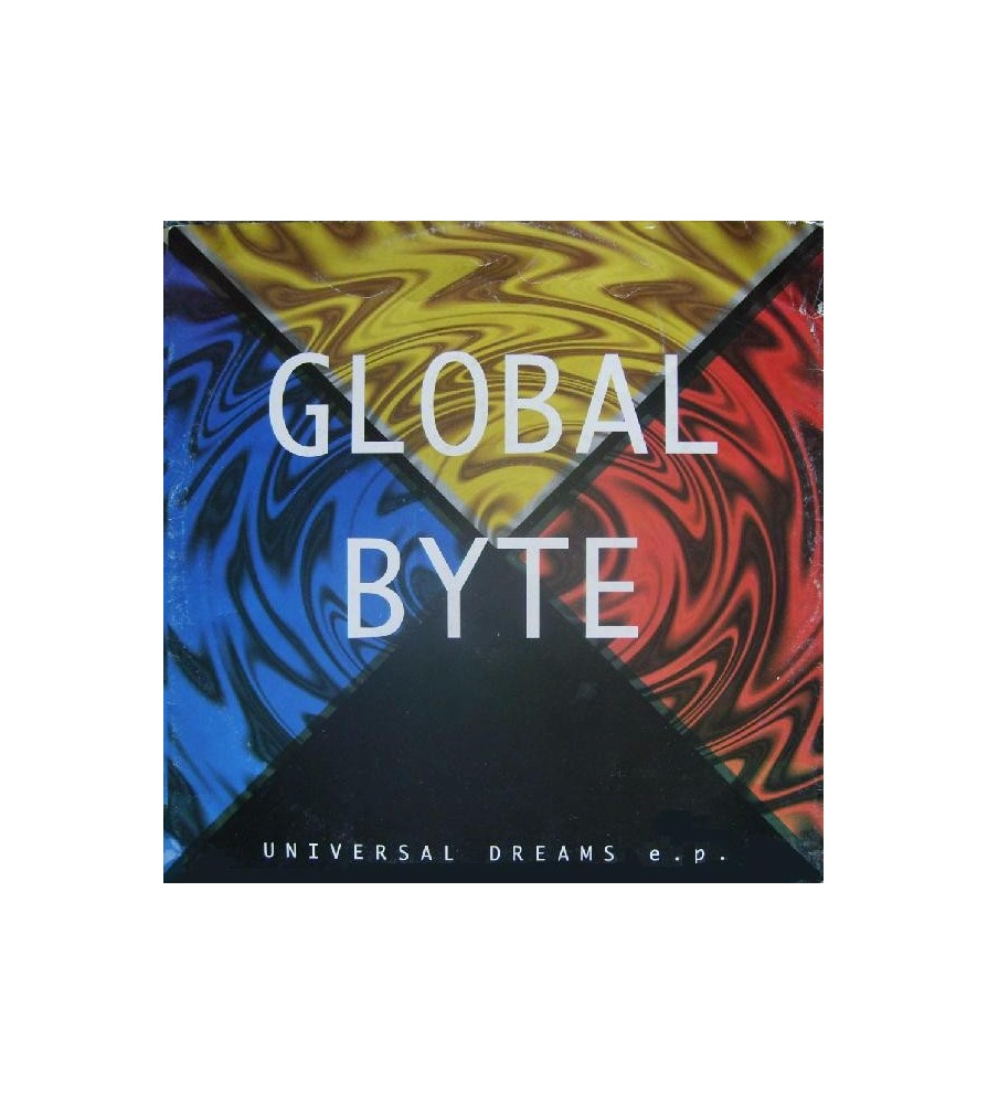 Global Byte ‎– Universal Dreams EP