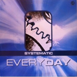 Systematic ‎– Everyday 
