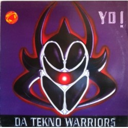 Da Tekno Warriors - Yo